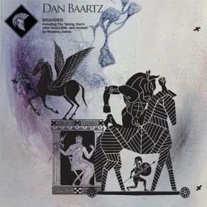 Download track The Taking (Original Mix) Dan Baartz