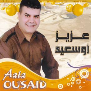 Download track Chaabi Aziz Ousaid