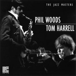 Download track Ya Know Tom Harrell, Phil Woods