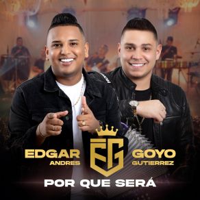 Download track Por Qué Será (En Vivo) Goyo Gutierrez