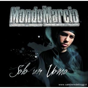 Download track Il Solo Rimasto Mondo Marcio