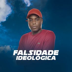 Download track Falsidade Ideológica Mc Kelvinho