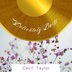 Download track Luyah! The Glorious Step Cecil Taylor