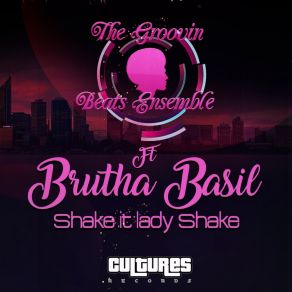 Download track Shake It Lady Shake (Groovin Deep) Brutha Basil