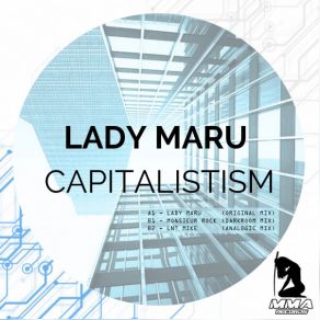 Download track Capitalistism (Darkroom Mix) Lady MaruMonsieur Rock