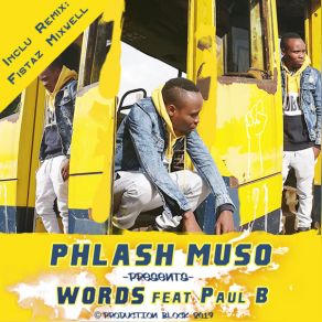 Download track WORDS (FISTAZ MIXWELL Remix) PHLASH MUSOFistaz