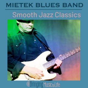 Download track Unforgettable Mietek Blues Band