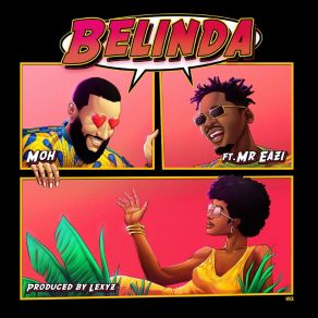 Download track Belinda MohMr Eazi