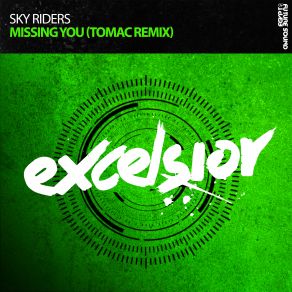 Download track Missing You (Tomac Extended Remix) Sky Riders