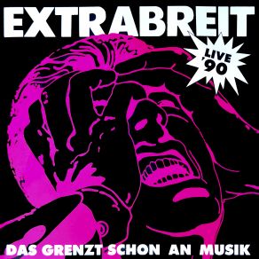 Download track Alptraumstadt Extrabreit