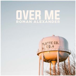 Download track Over Me Alexander Roman