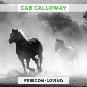 Download track Say Who, Says You, Say I! Cab Calloway