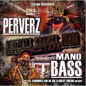 Download track Lass Uns Die Bank Berfallen Perverz, ManoBass