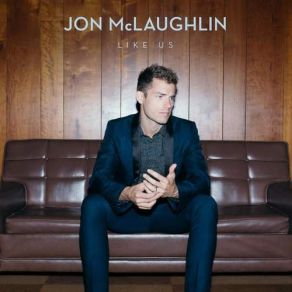 Download track I Am Always Going To Love You Jon McLaughlin