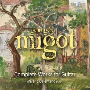 Download track Migot: Sonate Pour Guitare: I. Prélude Valerio Celentano