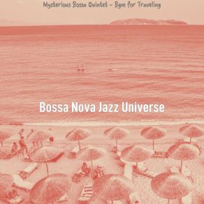 Download track Funky Traveling Bossa Nova Jazz Universe