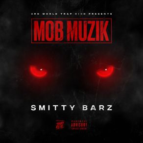 Download track Don't Post Smitty Barz