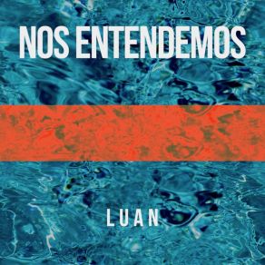 Download track Nos Entendemos Luan