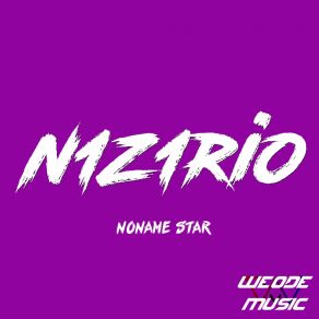 Download track When I`m Alone N1Z1RIO