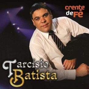 Download track Seu Nome É Jesus Tarcisio Batista