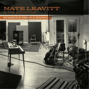 Download track Someone Send A Signal Nate Leavitt