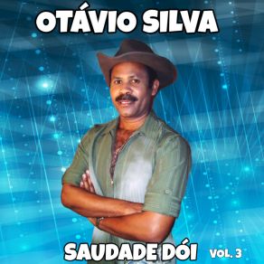 Download track Saudade Dói Otávio Silva