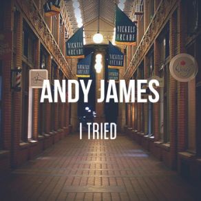 Download track I Tried Andy James