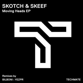 Download track Moving Heads (Yezpr Remix) Skotch