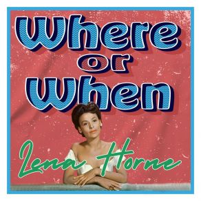 Download track I Didn't Know About You Lena Horne