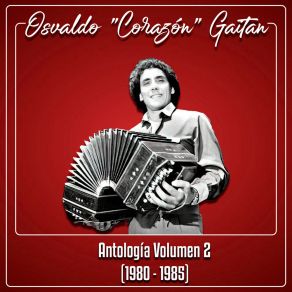 Download track Los Voladitos De Tu Pollera Osvaldo Corazon Gaitan