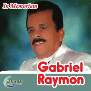 Download track TE DI MI AMOR Gabriel Raymon