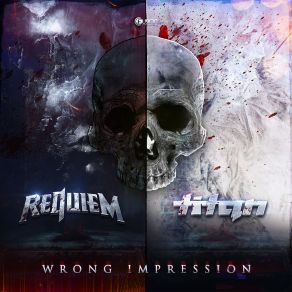 Download track Wrong Impression (Original Mix) Titan, Requiem