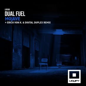 Download track Mojave (Erich Von K, Digital Duplex Remix) Dual Fuel