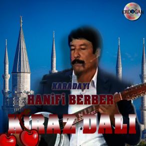 Download track Kiraz Dalı Hanifi Berber Karadayı