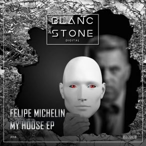 Download track My House (Original Mix) Felipe Michelin