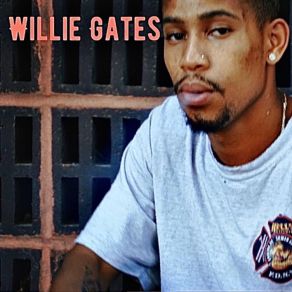 Download track Put You On Willie Gates