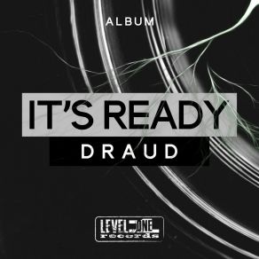 Download track It's Ready For You (Original Mix) Draud