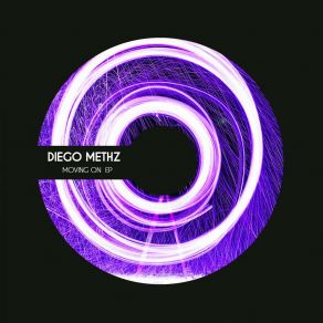 Download track Moving On Diego Methz