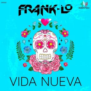 Download track Vida Nueva (Radio Edit) Frank-Lo