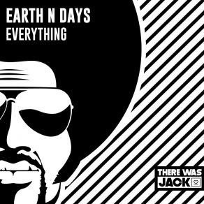 Download track Everything (Original Mix) Earth N Days