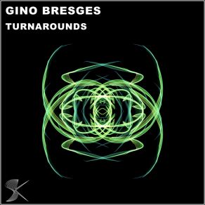 Download track Turnarounds Gino Bresges