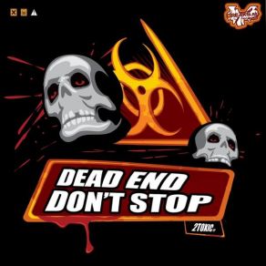 Download track Don't Stop (Original Mix) 2toxic