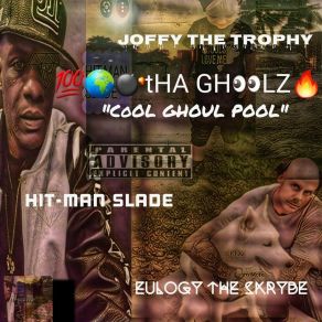 Download track GHOULZ NOW Hit-Man Slade