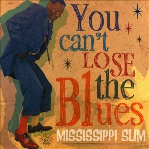 Download track Sitting Here Mississippi Slim