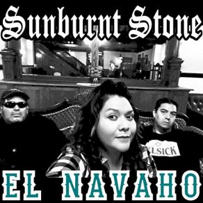 Download track El Navaho Daryl Young, Nichole Tsosie, Sunburnt Stone