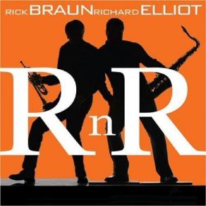 Download track Sweet Somethin' Richard ElliotRick Braun