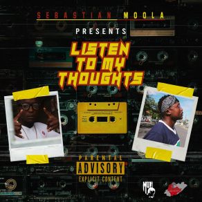 Download track Listen To My Thoughts Sebastian Moola