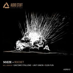 Download track Rocket (Javy Union Remix) Sozze