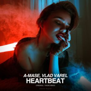 Download track Heartbeat (Radio Mix) Vlad Varel