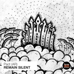 Download track Remain Silent The Pact